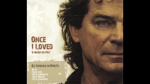 B.J. Thomas - Água de Beber (2010 - from the album Once I Loved)