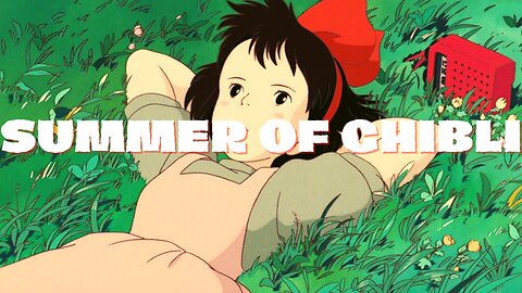 Summer of Ghibli