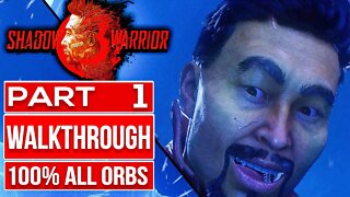 SHADOW WARRIOR 3 Gameplay Walkthrough PART 1 No Commentary (All Orbs Upgrades)