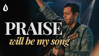 Praise Will Be My Song | Worship Cover by Steven Moctezuma