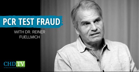 PCR Test Fraud: Basis of All Covid Measures With Dr. Reiner Fuellmich