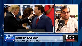 Raheem Kassam: DeSantis Can't Compete with the Publicity Machine that Is Trump