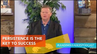 PERSISTENCE IS THE KEY TO SUCCESS by J Loren Norris