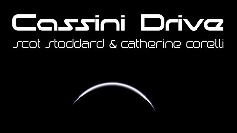 Scot Stoddard & Catherine Corelli - Cassini Drive