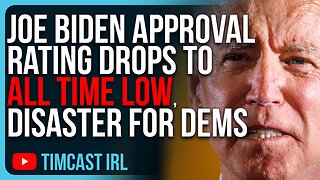 Joe Biden Approval Rating Drops To ALL TIME LOW, DISASTER For Democrats