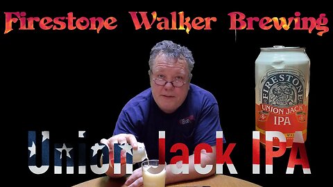 Beer Enthusiast's Delight: Firestone Walker Union Jack IPA 4K #beerreview