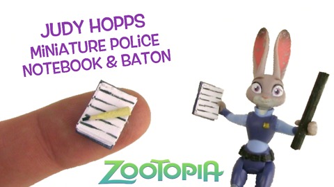 DIY miniature notebook, pencil and baton for Judy Hopps from Zootopia
