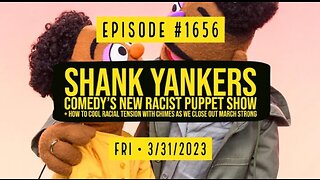 Owen Benjamin | #1656 Shank Yankers - Comedy's New Racist Puppet Show + How To Cool Racial Tensions