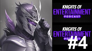 Knights of Entertainment Podcast Episode 61 "Monday Musings - Streaming Services"