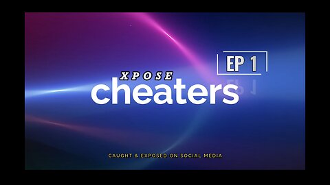 XPOSE Cheaters - 1