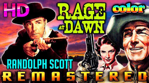 Rage at Dawn - FREE MOVIE - HD REMASTERED - Western Starring Randolph Scott