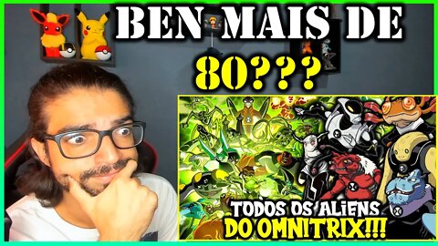 YERIK REACT - TODOS OS ALIENS DO BEN 10 DISPONÍVEIS NO OMNITRIX!!! / Daniel Leite