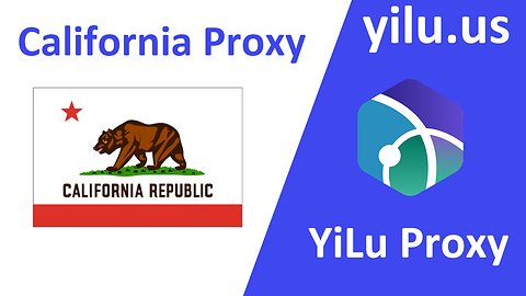 Buy California IP Address from Socks5 Proxy Sever - yilu.us