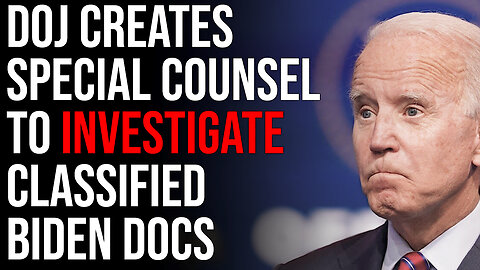 DOJ Creates Special Counsel To Investigate Classified Documents Found At Biden Properties