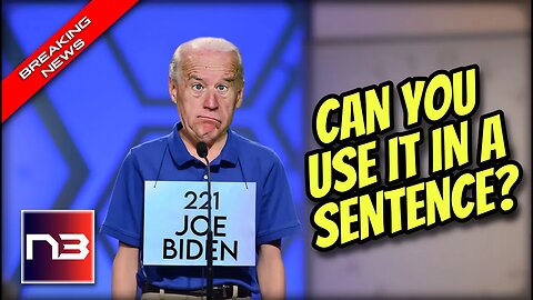 Biden's Latest Blunder: President can't Spell "Eight" Proves He's Not As Smart As He Thinks He Is
