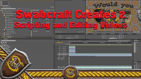 Swabcraft Creates 2: Scripting and Editing Videos