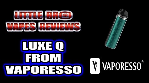 Vaporesso Luxe Q Pod Kit