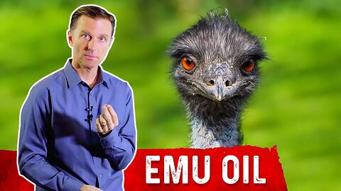 What Are The Benefits of Emu Oil? – Dr.Berg