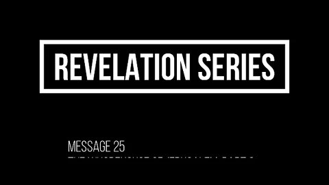 Revelation Series, Message 25, The Whorehouse of Jerusalem, Part 2