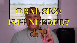 Lets Talk Oral Sex
