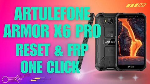 Ulefone Armor X6 pro reset and frp one click | One-click reset Ulefone Armor X6 Pro | FRP Ulefone X6