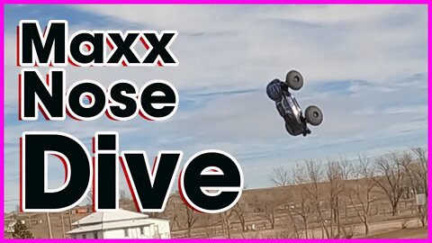 Traxxas Maxx Bash Session | Nose Dive and Carnage