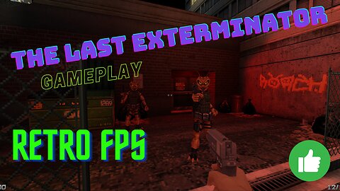 The Last Exterminator - Demo Gameplay