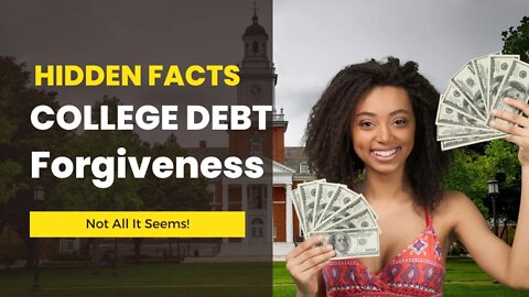 College Loan Forgiveness - WARNING!