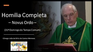 CATOLICUT - HOMILIA COMPLETA (31.º Domingo do Tempo Comum)