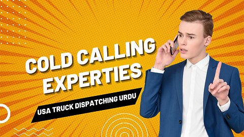 Cold Calling Experties for Onboarding Carriers/ Trucks for Dispatching