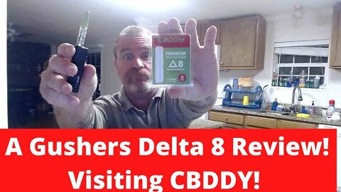 A Gushers Delta 8 Review! Visiting CBDDY.