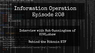 IO Episode 208 - Rob Cunningham - Bitcoin ETF 1/13/24