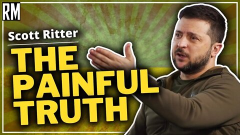 The Uncomfortable Truth About Zelensky | ft. Scott Ritter