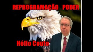 🦅 📢 Hélio Couto REPROGRAMAÇÃO PODER 🦅