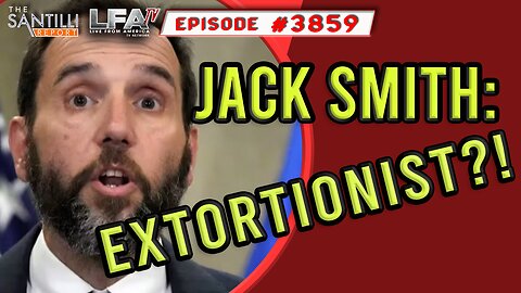 Is Extortionist Jack Smith Being Extorted to Pursue Trump? | The Santilli Report 12.13.23 4pm