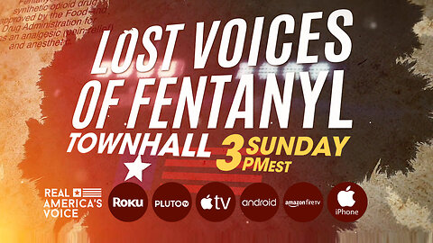 LOST VOICES OF FENTANYL TOWNHALL 12-3-23