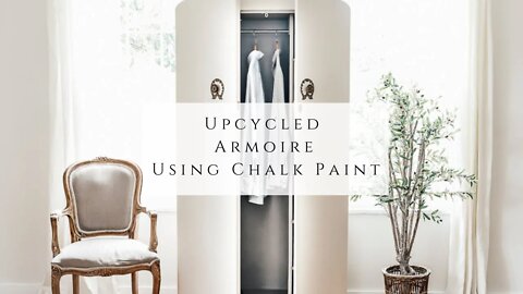 Upcycled Armoire Using Chalk Paint