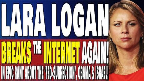 BOOM!!! LARA LOGAN BREAKS The Internet AGAIN!