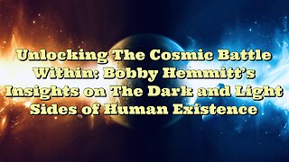 Bobby Hemmitt: Insights on The Dark and Light Sides of Human Existence