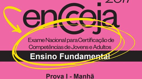 📕 [RESOLUÇÃO DA PROVA] - Ciências Naturais - ENCCEJA 2017 - Ensino Fundamental