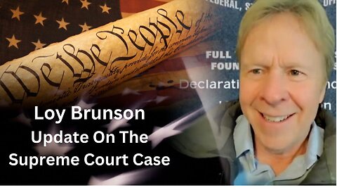 Loy Brunson | Update On His Supreme Court Case | David Fowler's New App Lockliel