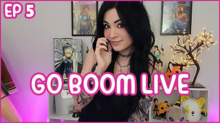 Go Boom Live Ep 5: Let's talk news!