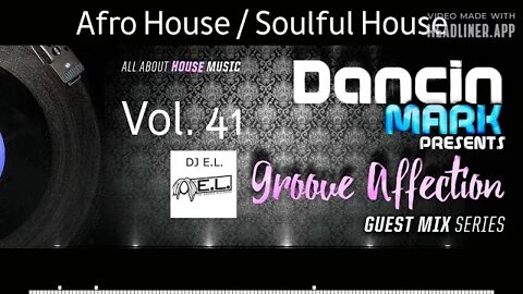 Groove Affection Guest Mix Series Vol 41 | House Music