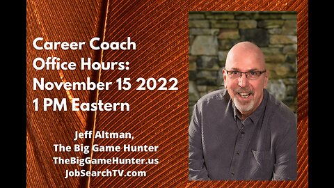 Career Coach Office Hours: November 15 2022 | JobSearchTV.com
