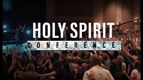 Holy Spirit Conference 2019
