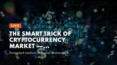 The smart Trick of Cryptocurrency Market — TradingView That Nobody is Talking About