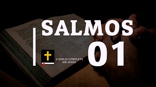 Salmo 1 | A biblia Completa em Audio