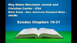 Bible Study - New American Standard Bible - NASB - Exodus 19-31