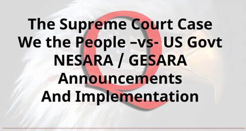 Q ~ US Govt on NESARA/ GESARA