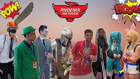 Phoenix Fan Fusion! “Comic con"